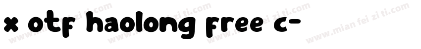 x otf haolong free c字体转换